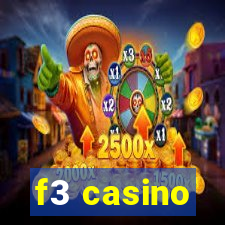 f3 casino